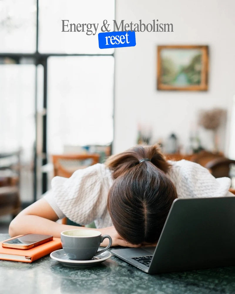 Energy & Metabolism Reset